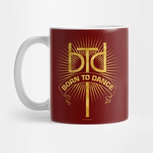 Born To Dance Mug